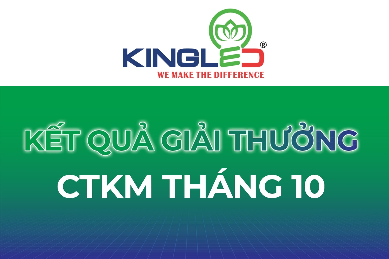 KẾT QUẢ GIẢI THƯỞNG CTKM THÁNG 10
