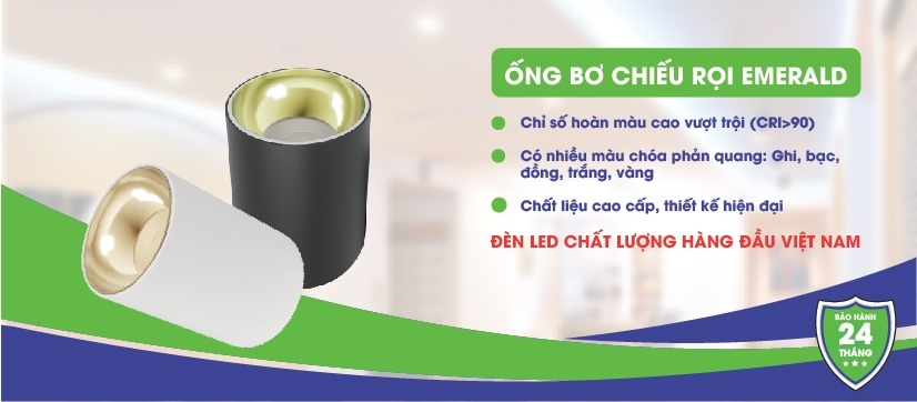 ỐNG BƠ CHIẾU RỌI EMERALD