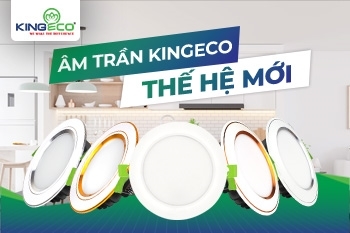 Đèn led âm trần Kingeco thế hệ mới