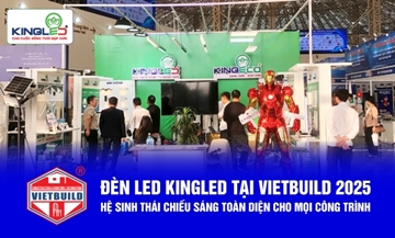 Đèn LED Kingled tại Vietbuild 2025 – Hệ sinh thái chiếu sáng toàn diện cho mọi công trình