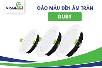 Các mẫu đèn led âm trần Ruby Kingled