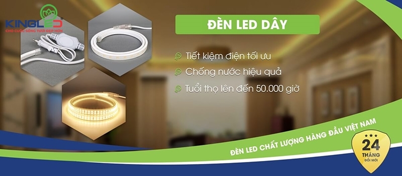 Đèn led dây Kingled tiết kiệm điện năng hiệu quả