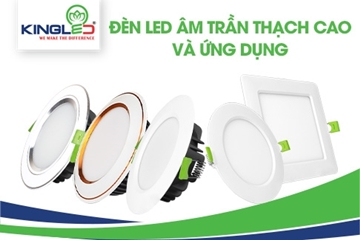 Đèn led âm trần thạch cao và ứng dụng
