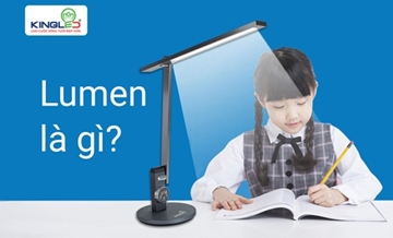 Lumen là gì? Đèn bàn cần bao nhiêu lumen để cung cấp đủ ánh sáng cho hoạt động học tập?