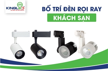 Cách bố trí đèn rọi ray trong khách sạn