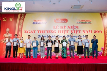 ĐÈN LED KINGLED THAM GIA LỄ KỶ NIỆM NGÀY THƯƠNG HIỆU VIỆT: TÔN VINH VÀ KHẲNG ĐỊNH GIÁ TRỊ THƯƠNG HIỆU! 