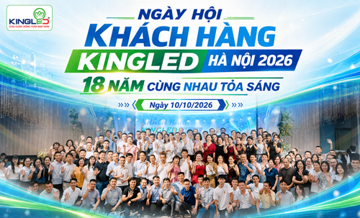Hội nghị Khách hàng Kingled Hà Nội 2026 diễn ra thành công tốt đẹp