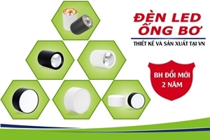 Đèn led ống bơ - thiết kế độc đáo - chiếu sáng thông minh