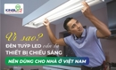 Vì sao tuýp LED vẫn là thiết bị chiếu sáng nên dùng cho nhà ở Việt Nam?